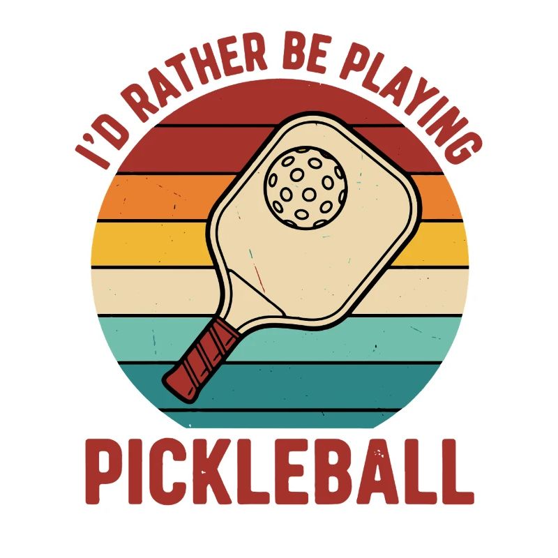 Pickleball Id Rather Be Playing Funny Player Love