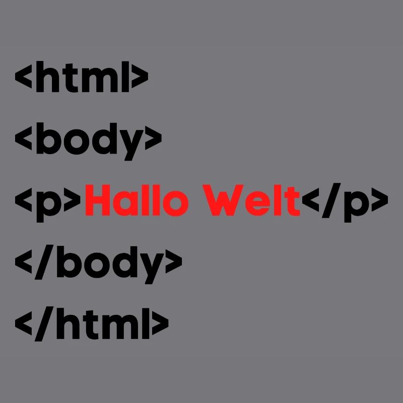 Hallo Welt HTML – Lustiges Programmierer & Coding 