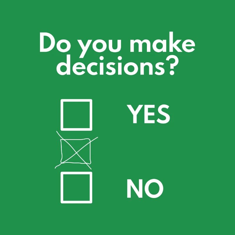 Make decisions