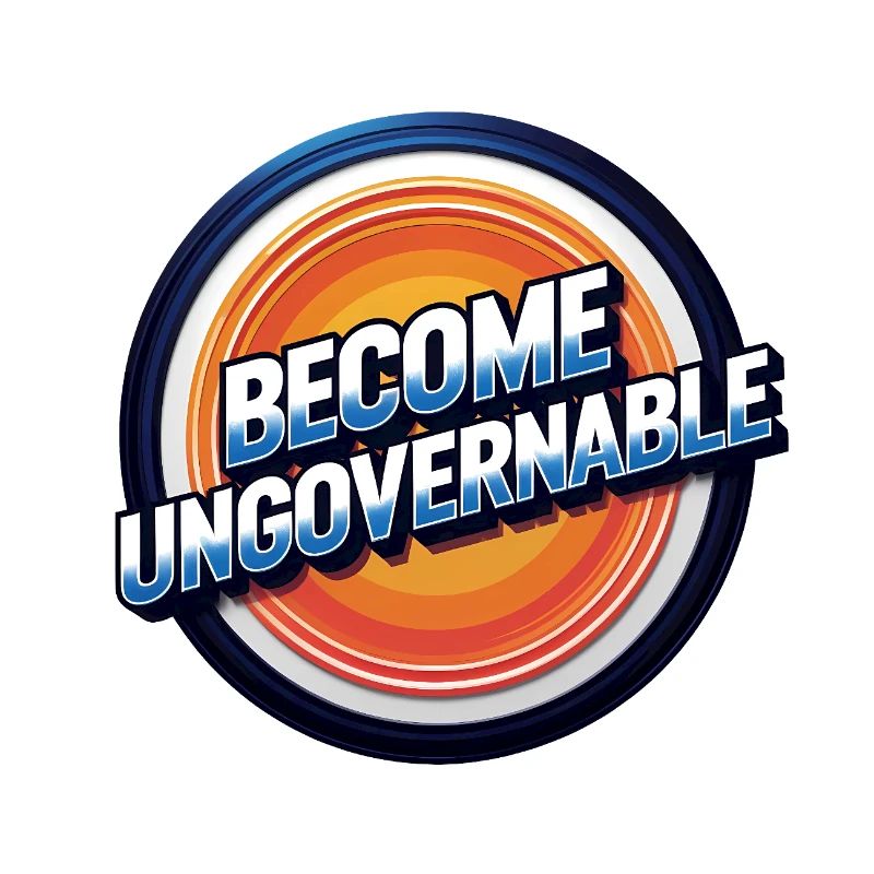 Become Ungovernable