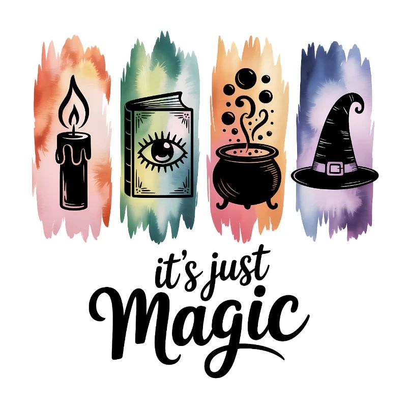 It's Just Magic Mystical Witchcraft Symbol Artwork