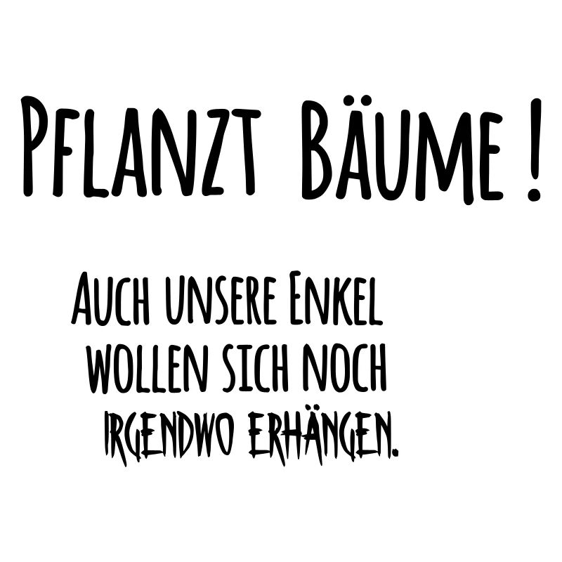 Plant trees