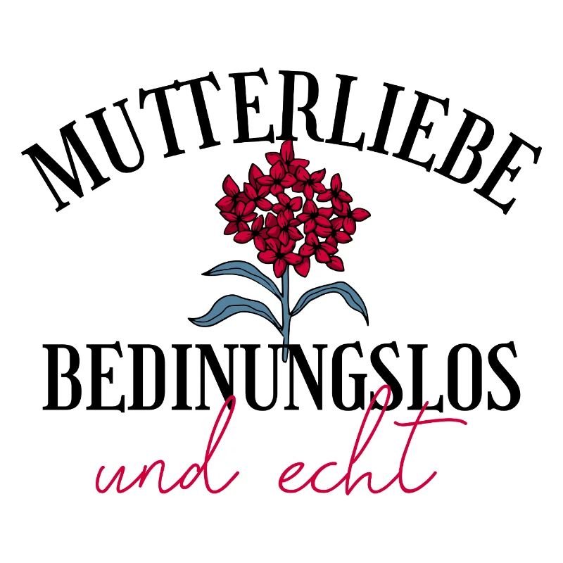 Mutterliebe bedingungslos Geschenk Muttertag