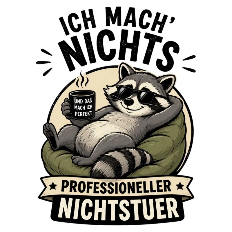 Relaxter Waschbär ProfiNichtstuer