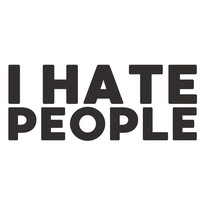 I hate People