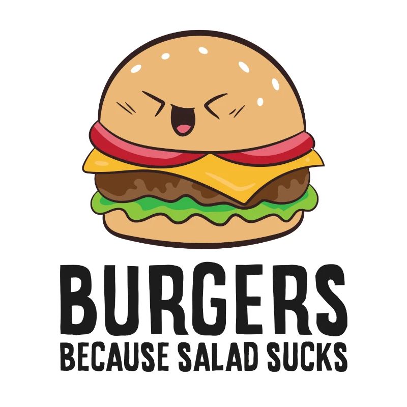 Burger Parce que la merde de salade est l’amour hamburger
