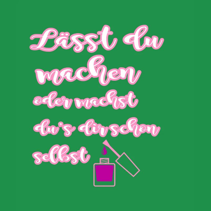 Lässt du machen oder machst du s dir schon selbst