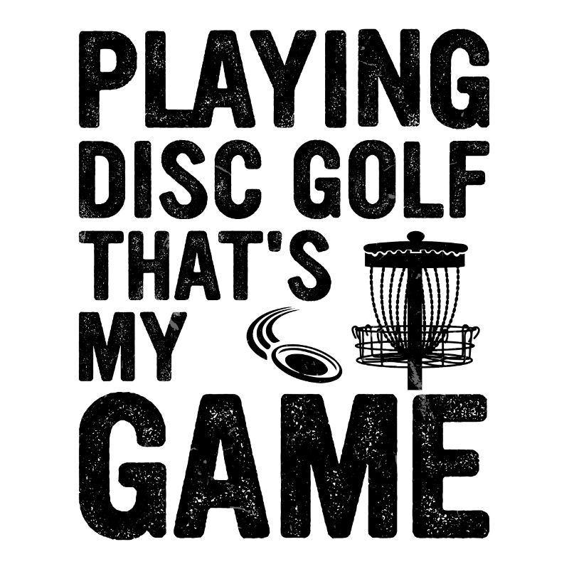 Jouer au disc golf c’est mon jeu - Disc Golfer