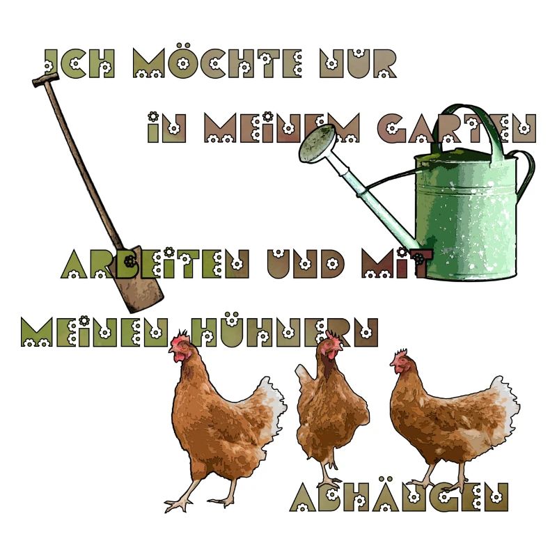 Hühner Garten Spruch
