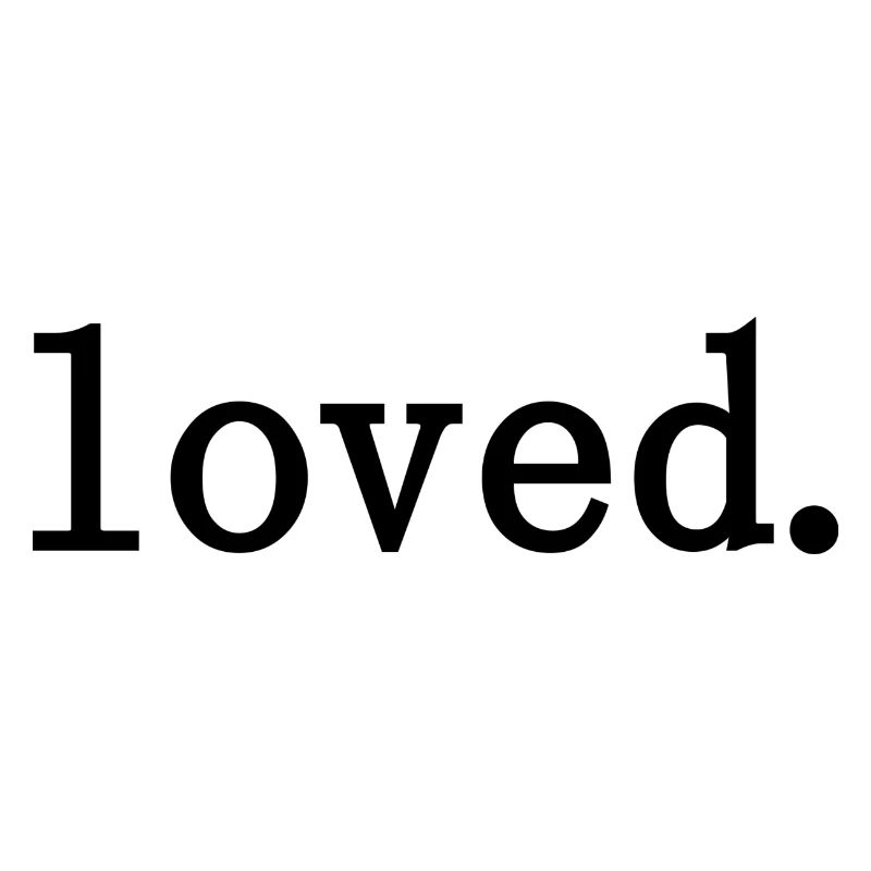 loved.