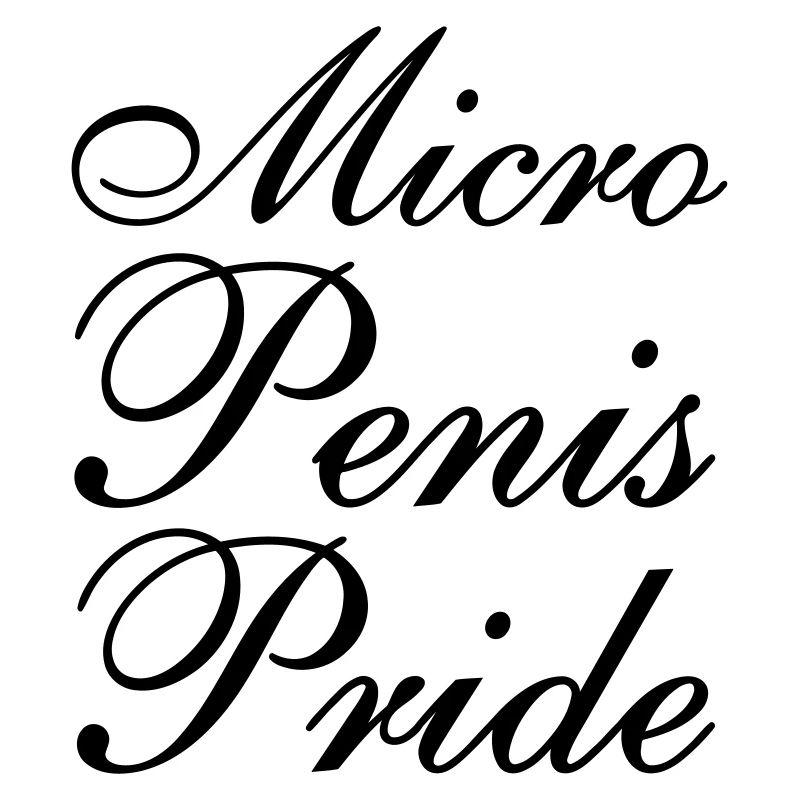 Micro penis pride