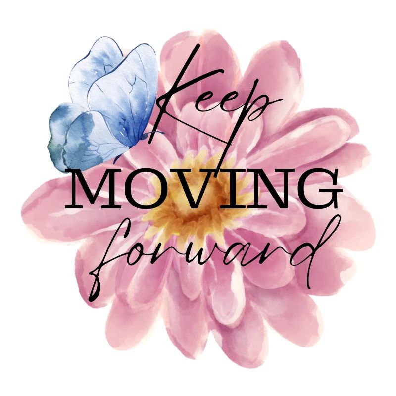 Keep Moving Forward