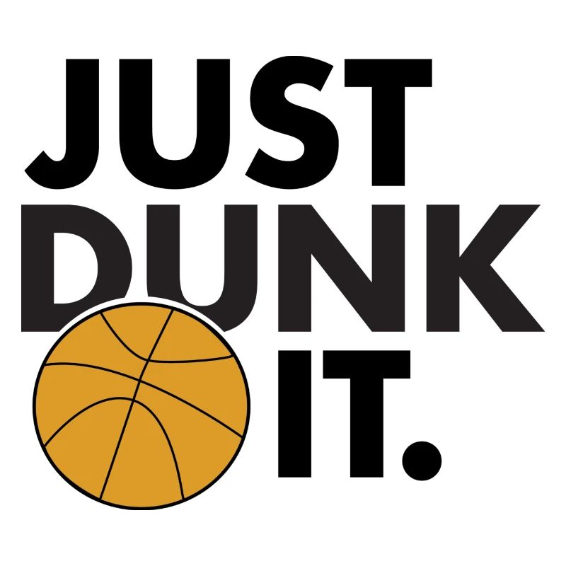 Just Dunk It