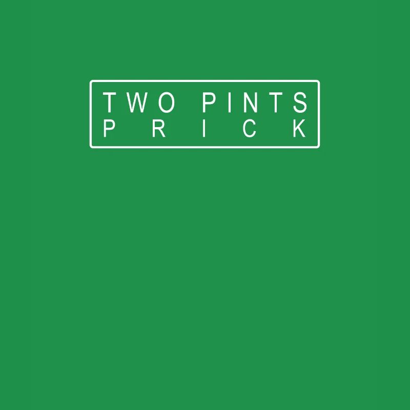 Still Game Two Pints Prick