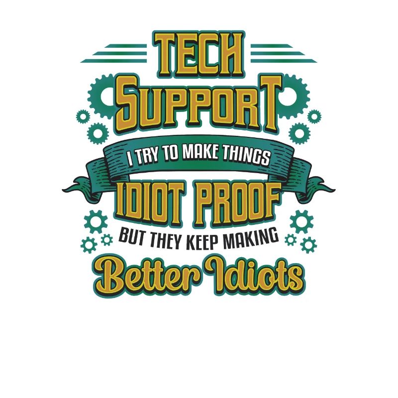 Try to make things foolproof
