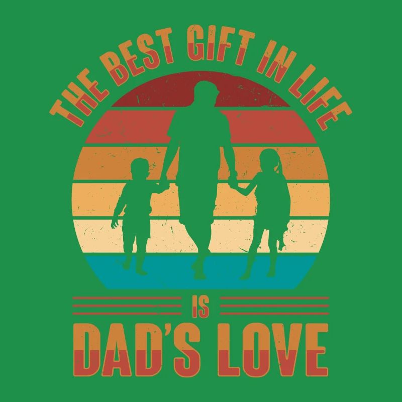 Best dad ever. Paternity-daddy-dad,