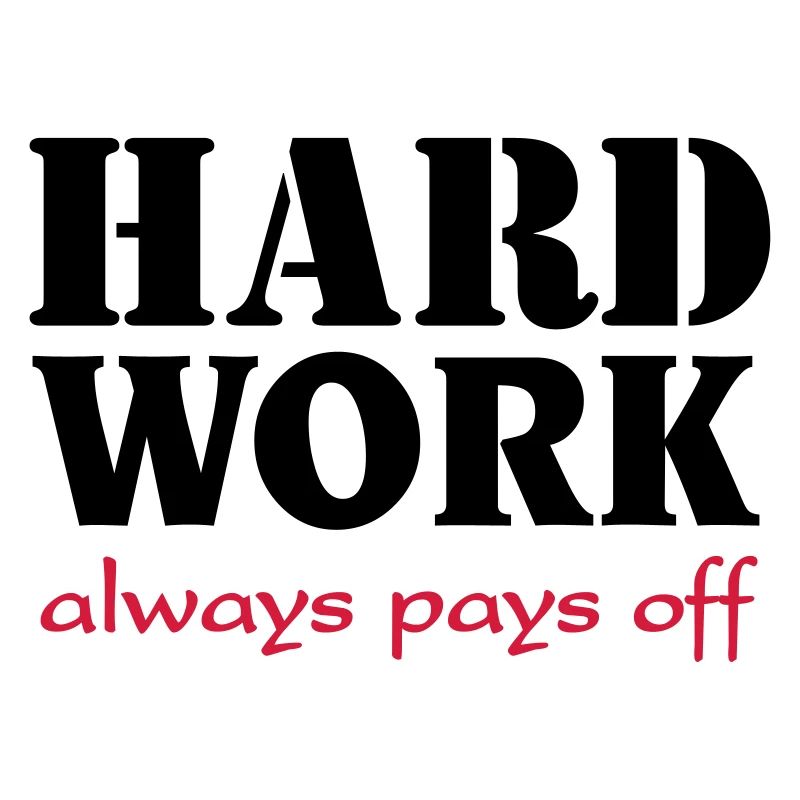 Hard work always pays off