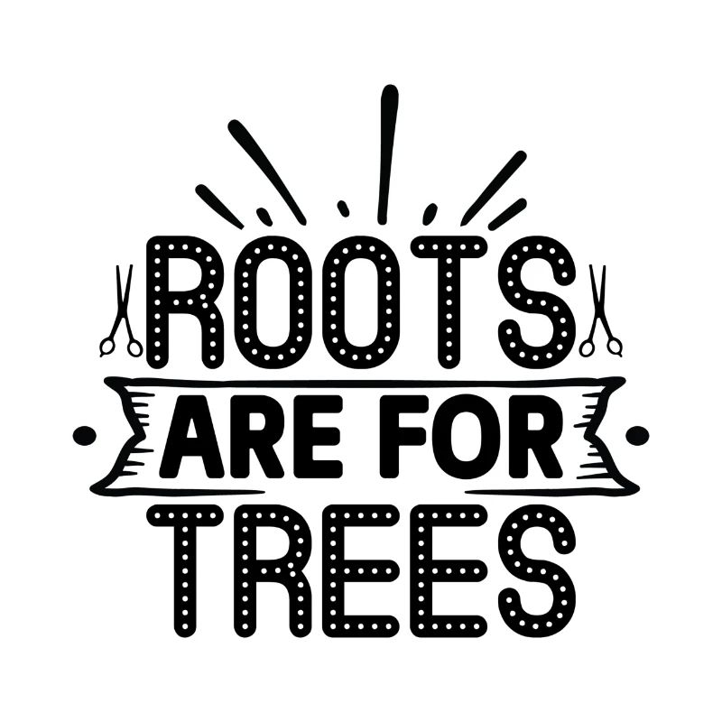 Roots are for Trees
