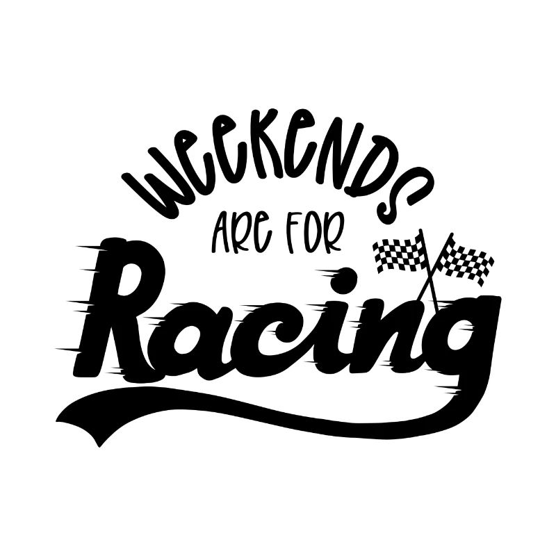 Weekends are for Racing