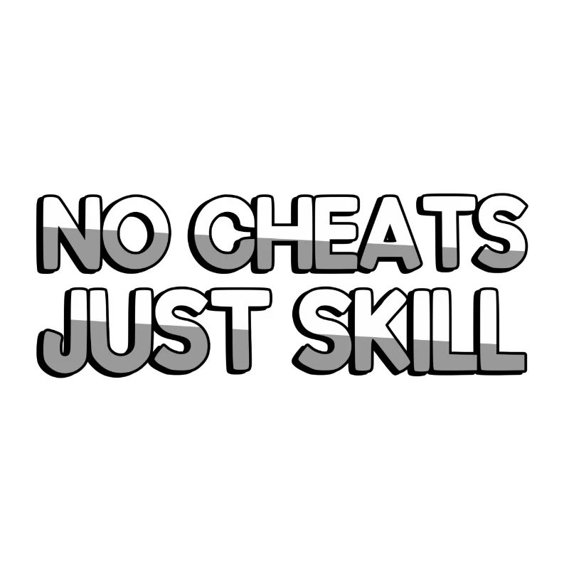 NO CHEATS JUST SKILL - Gaming