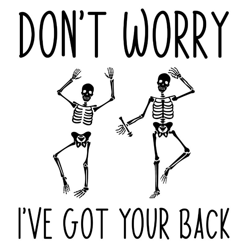 Don't Worry I've Got Your Back