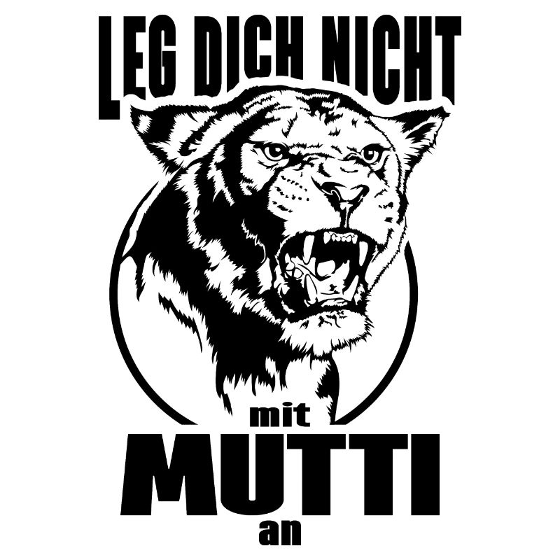 Leg Dich nicht mit Mutti an Löwin Mutter Mama