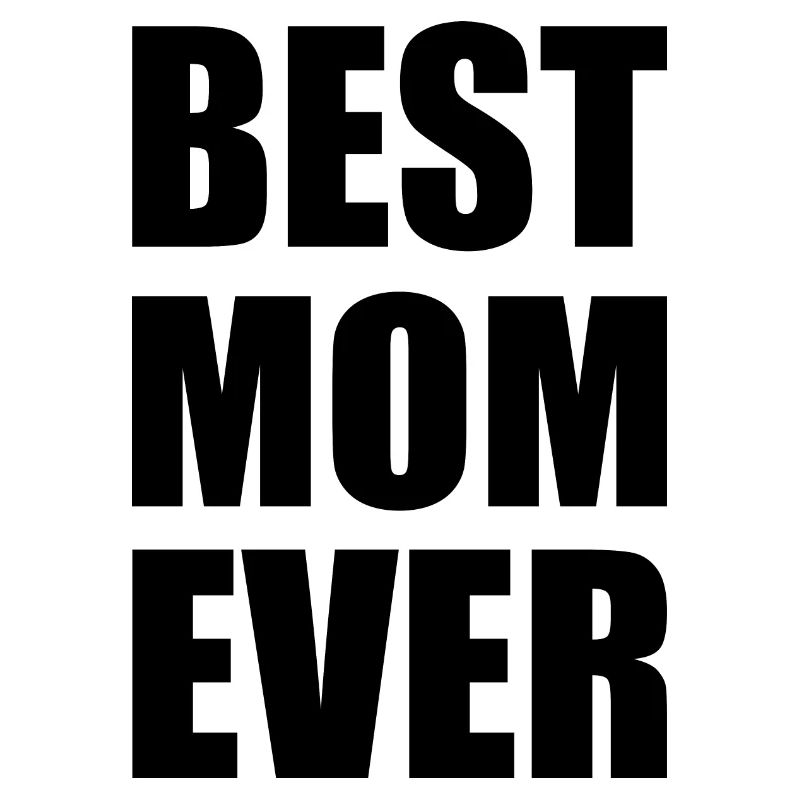 Best mom ever