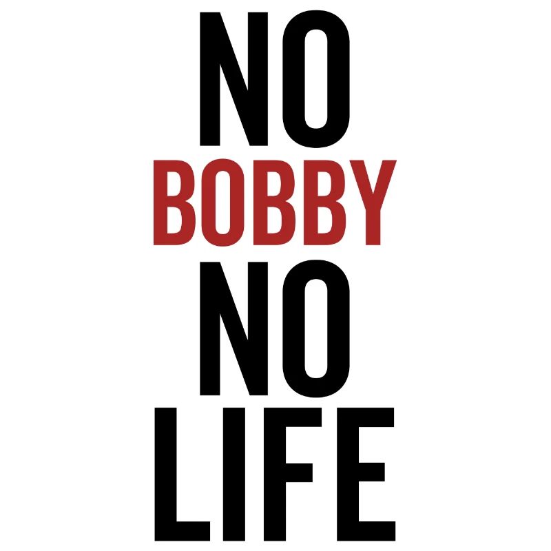 Pas de Bobby Pas de vie