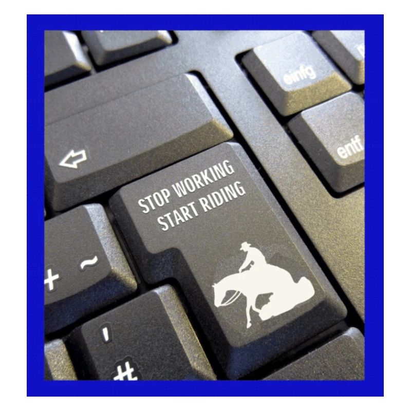 Stop working start riding