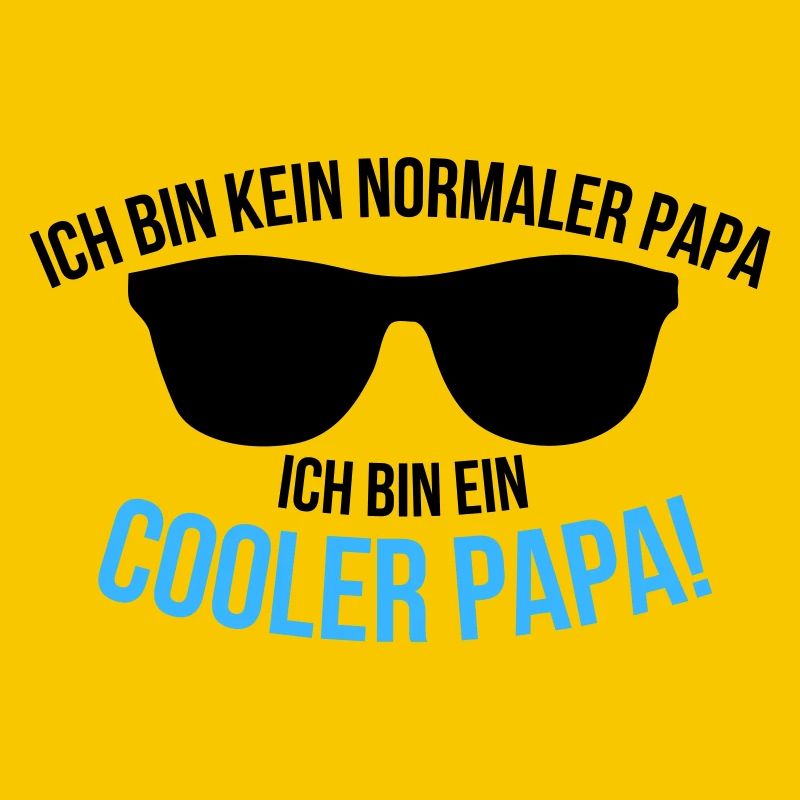 Ich bin ein cooler Papa Spruch