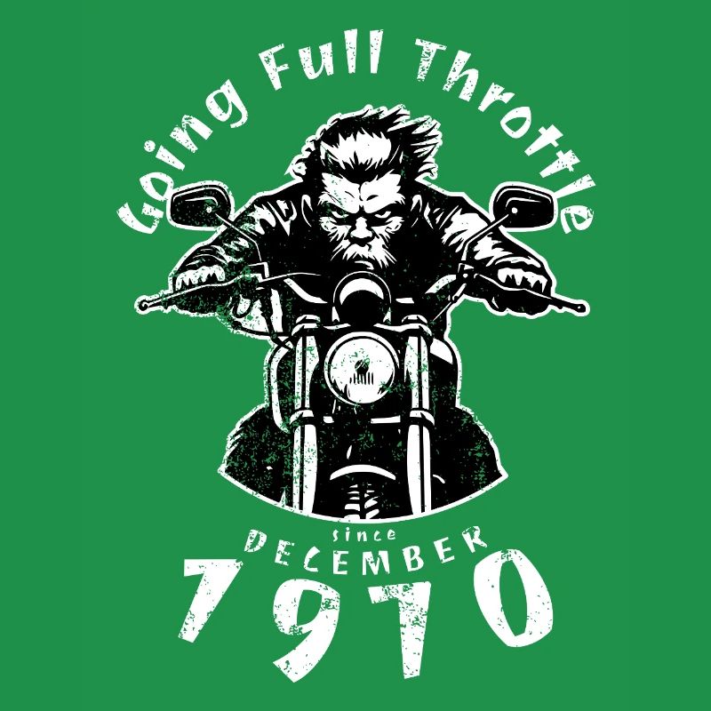 55. Geburtstag Going Full Throttle Since 12/1970