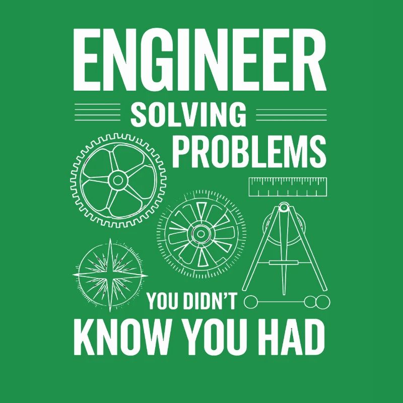  Ingenieur Engineer Solving Problems You Didnt