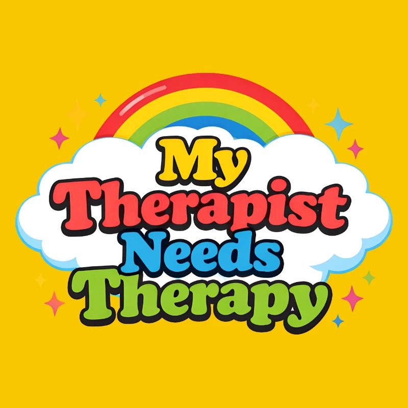 My therapist needs therapy