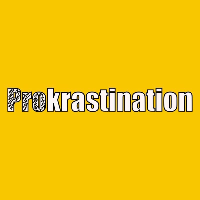 Procrastination