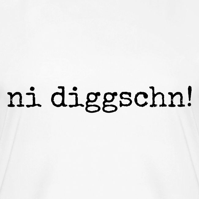 ni diggschn