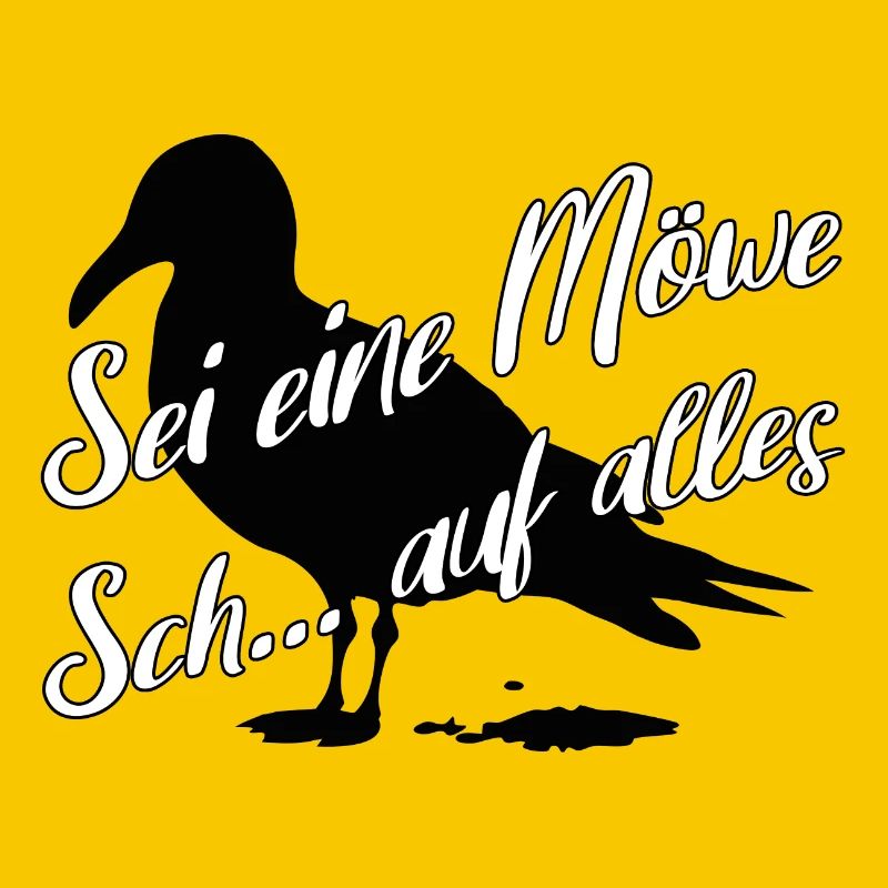 Sei eine Möwe scheiss auf alles. Möwensilhouette