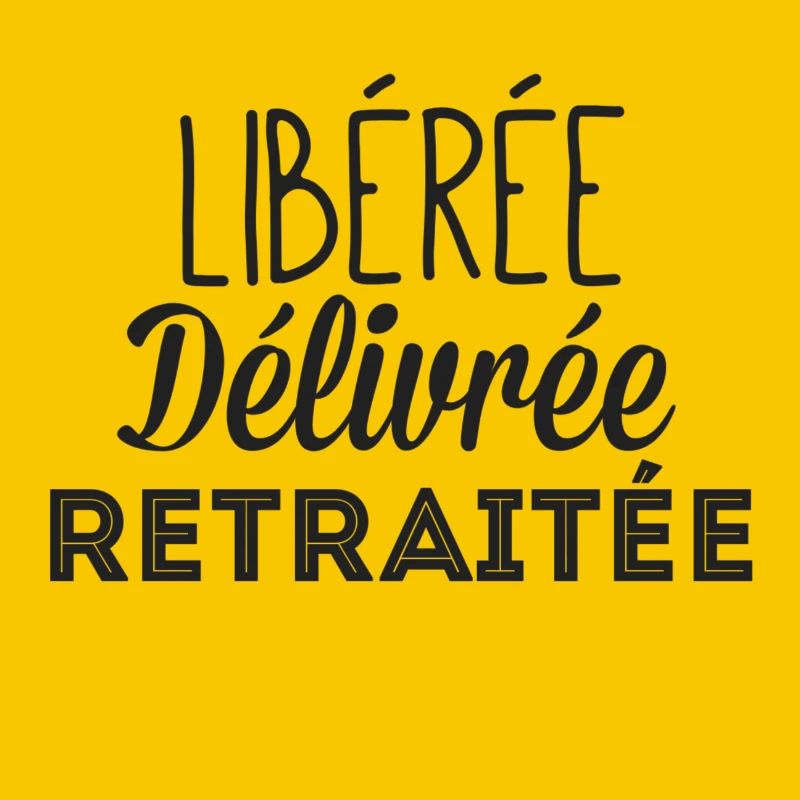 Libérée délivrée retraitée