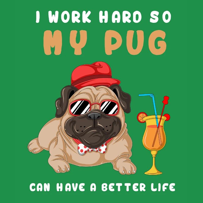 Ich arbeite hart, mein Mops