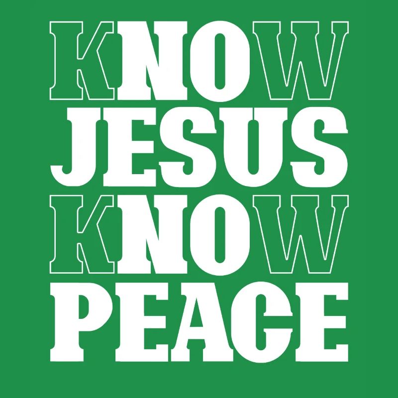 Know Jesus Know Peace Lettering