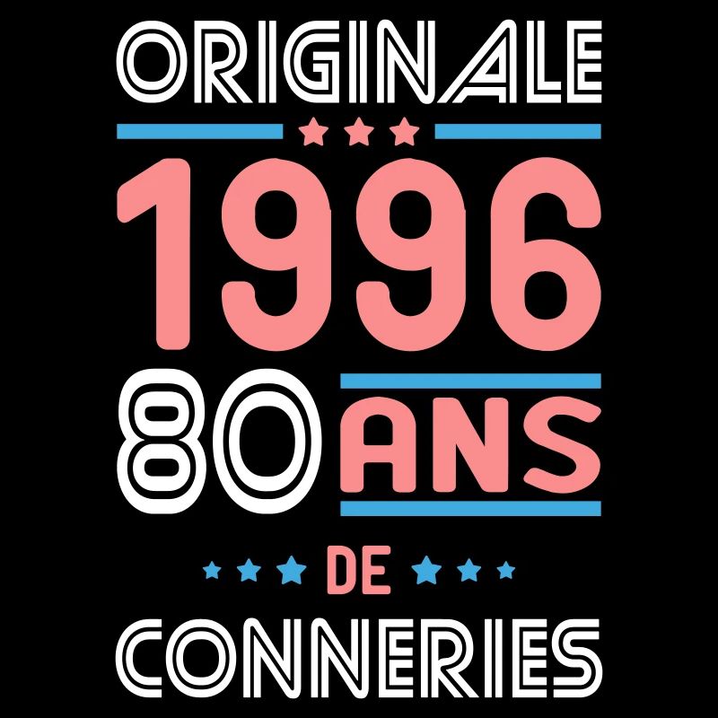 Originale – 1996 – 30 ans de conneries