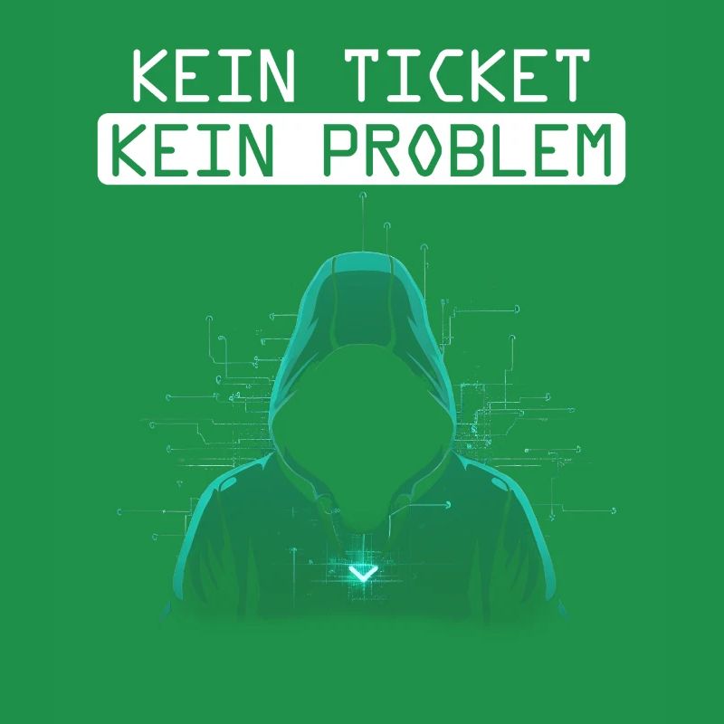 Informatik KEIN TICKET KEIN PROBLEM LUSTIGES