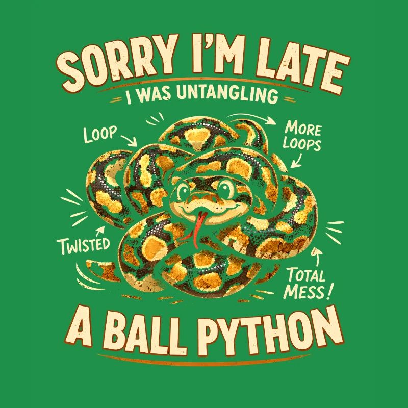 Too late because of ball python | Snake Humor