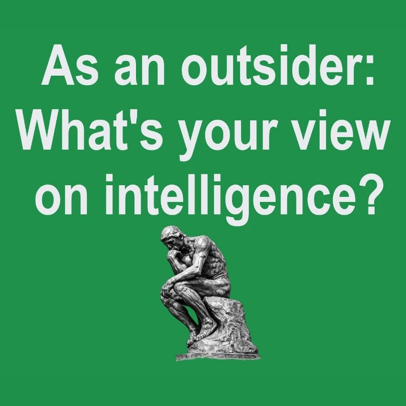 Outsider on Intelligence