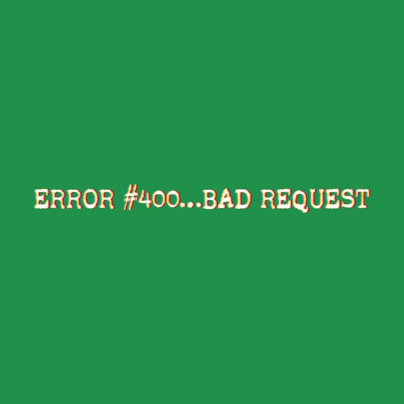 Error400_BadRequest