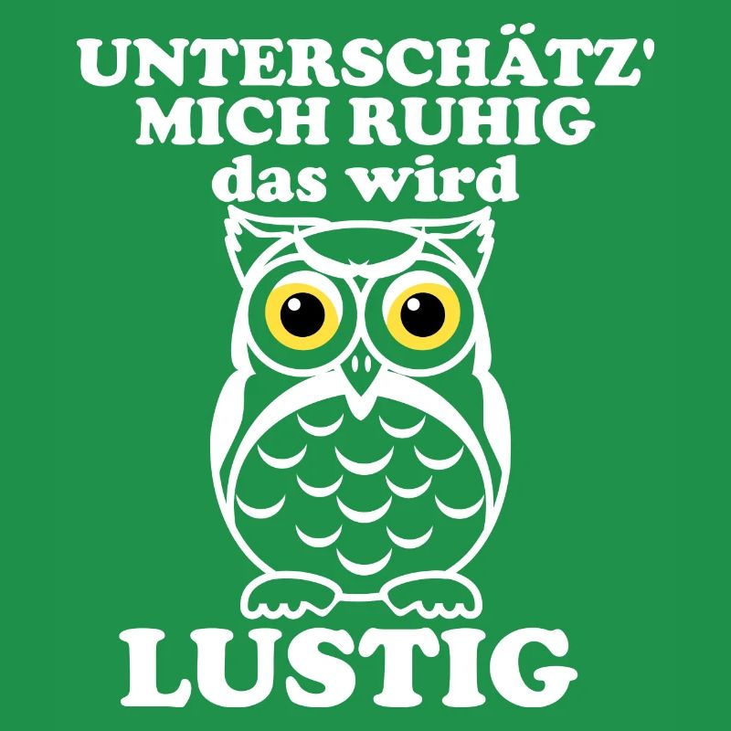 Unterschätz mich ruhig – Eulenwitz