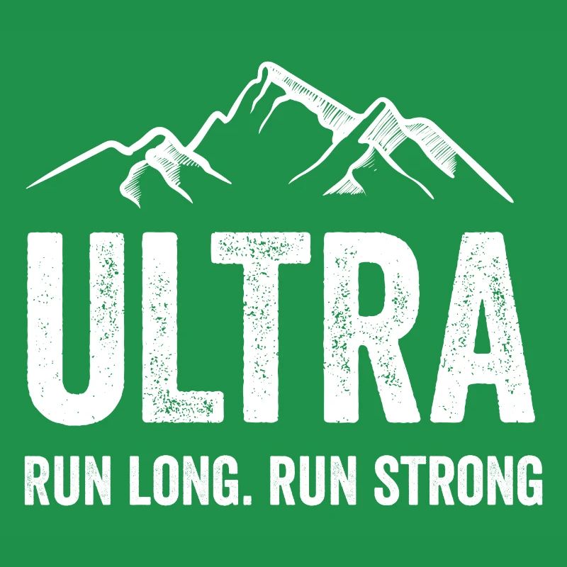 Ultra Running - Lauf lang. Laufen Sie stark.