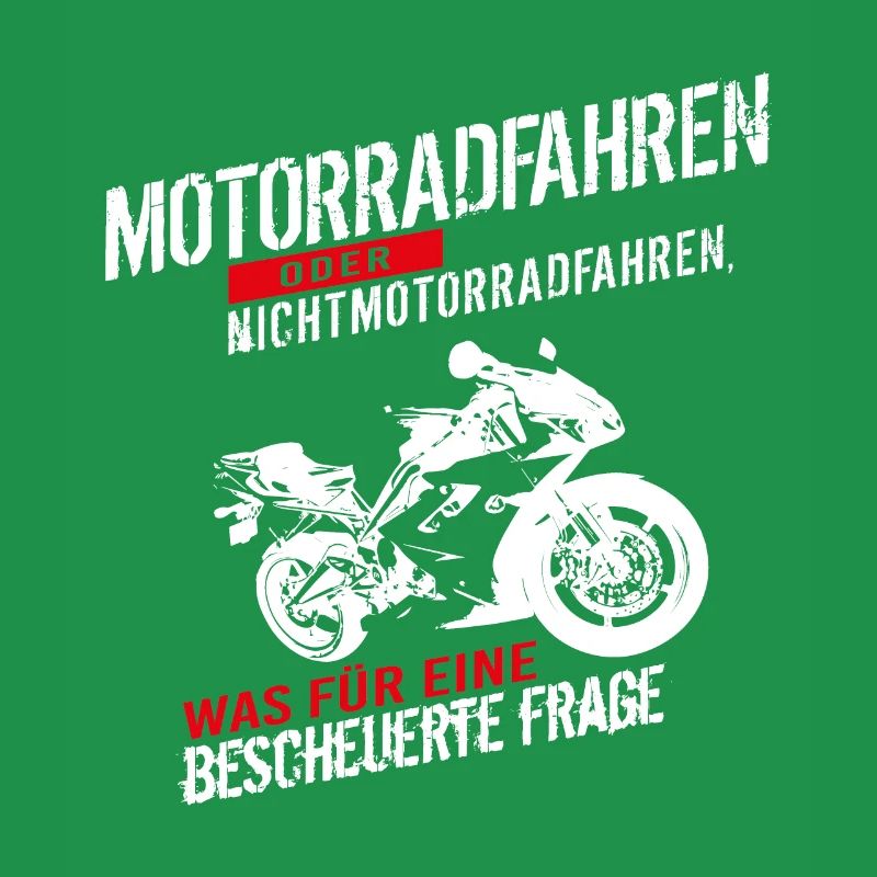 Motorradfahren oder Nichtmotorradfahren...