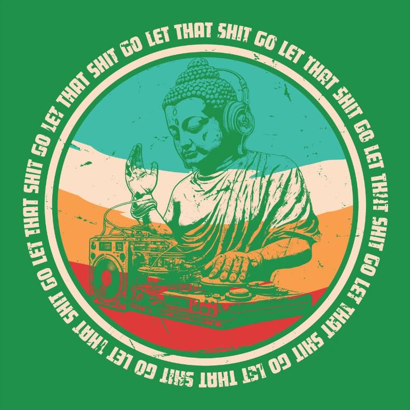DJ Buddha - let that shit go