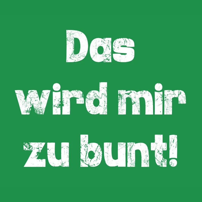 zu bunt