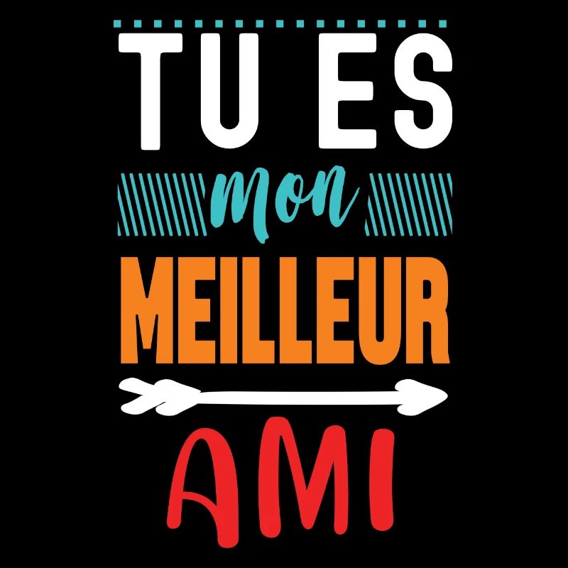Tu es mon meilleur ami